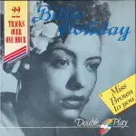 Billie Holiday - Miss Brown To You