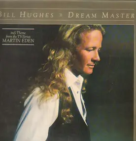 Bill Hughes - Dream Master