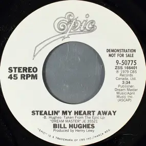 Bill Hughes - Stealin' My Heart Away