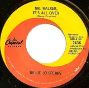 7inch Vinyl Single - Billie Jo Spears - Mr. Walker, It's All Over