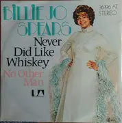7inch Vinyl Single - Billie Jo Spears - Never Did Like Whiskey / No Other Man
