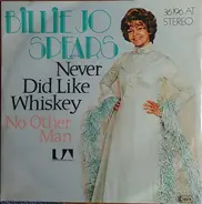 Billie Jo Spears - Never Did Like Whiskey / No Other Man