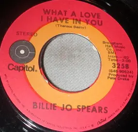 Billie Jo Spears - Souvenirs And California Memories / What A Love I Have In You