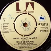7inch Vinyl Single - Billie Jo Spears - What I've Got In Mind / Everytime Two Fools Collide