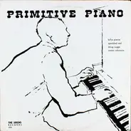 Billie Pierce, James Robinson, DougSuggs, Speckled Red - Primitive Piano
