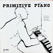 LP - Billie Pierce, James Robinson, DougSuggs, Speckled Red - Primitive Piano
