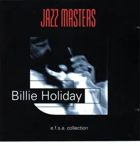 Billie Holiday - Jazz Masters - 100 Ans Du Jazz / 100 Years Of Jazz