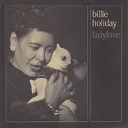 Billie Holiday - Ladylove