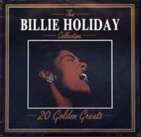 Billie Holiday - The Billie Holiday Collection - 20 Golden Greats