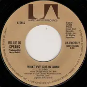 7'' - Billie Jo Spears - What I've Got In Mind