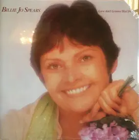 Billie Jo Spears - Love Ain't Gonna Wait for Us