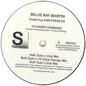 Billie Ray Martin - 18 Carat Garbage
