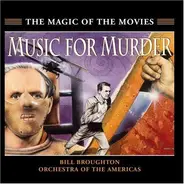 Bill Broughton Orchestra of the Americas - Music For Murder