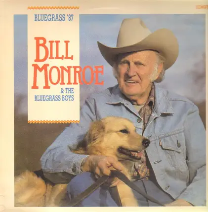 Bill Monroe And The Blue Grass Boys - Bluegrass '87