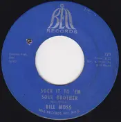 Bill Moss - Sock It To 'Em Soul Brother