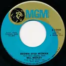 7'' - Bill Medley - Brown Eyed Woman
