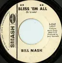 7'' - Bill Nash - Bless 'Em All