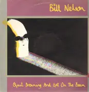 Double LP - Bill Nelson - Quit Dreaming And Get On The Beam + Sounding The Ritual Echo (Atmospheres For Dreaming)