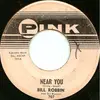 7'' - Bill Robbin And The Blue Jays - Near You