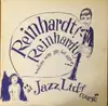 LP - Bill Reinhardt - Reinhardt! Reinhardt!! Where Were You Last Night? 'At Jazz, Ltd. Of Course'