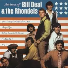 Bill Deal & the Rhondels - Best of Bill Deal + the Rhondels