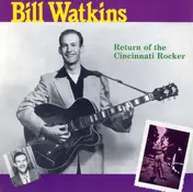 Bill Watkins - Return Of The Cincinatti