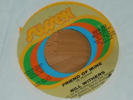 Bill Withers - Friend Of Mine