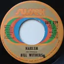 7'' - Bill Withers - Harlem / Ain't No Sunshine