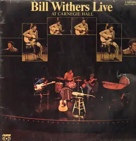 Bill Withers - Live at Carnegie Hall