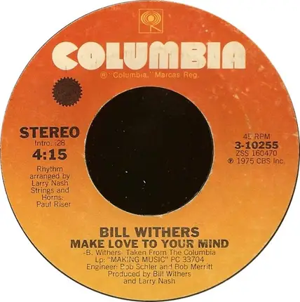 Bill Withers - Make Love To Your Mind