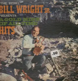 Bill Wright - Presents A Gold Mine Of Hits