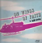 LP - Bill Tittle - On Wings Of Faith