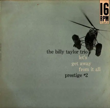 Billy Taylor Trio - Let's Get Away From It All