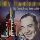 CD - Billy Thorburn - The Organ, Dance Band And Me