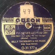 Billy Thorburn & His Music - I'll Never Let You Cry / The Lambeth Walk