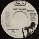 7inch Vinyl Single - Billy Thorpe - You Touched Me