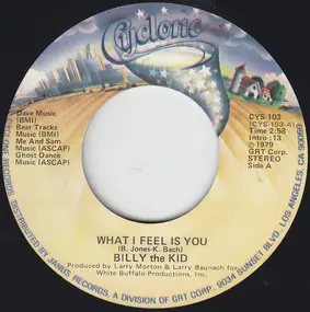L.A.'s Own Billy The Kidd - What I Feel Is You