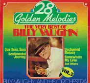 Billy Vaughn And His Orchestra - 28 Golden Melodies Vol.2 : The Very Best Of Billy Vaughn