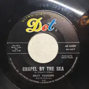 Billy Vaughn And His Orchestra - Chapel By The Sea / One Love, One Heartache