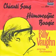 Billy Vaughn And His Orchestra - Chianti Song / Humoresque Boogie