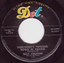 7inch Vinyl Single - Billy Vaughn And His Orchestra - Everybody's Twisting Down In Mexico / Melody In The Night
