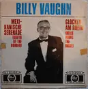 7inch Vinyl Single - Billy Vaughn And His Orchestra - Mexikanische Serenade / Glocken Am Rhein