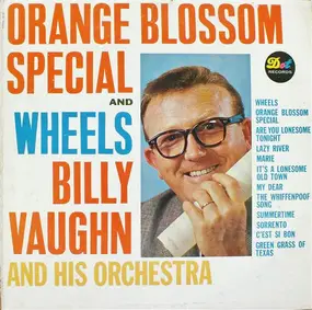 Billy Vaughn - Wheels And Orange Blossom Special