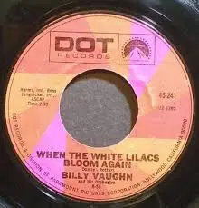 Billy Vaughn - When The White Lilacs Bloom Again /