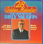 Double LP - Billy Vaughn And His Orchestra - 28 Golden Melodies: The Very Best Of Billy Vaughn