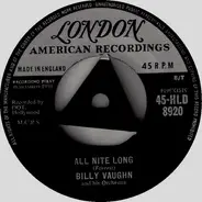 Billy Vaughn And His Orchestra - All Nite Long / Blues Stay Away From Me