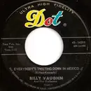 7inch Vinyl Single - Billy Vaughn And His Orchestra - Everybody's Twisting Down In Mexico / Melody In The Night