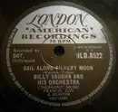 Schellack - Billy Vaughn And His Orchestra - Sail Along Silvery Moon / Raunchy