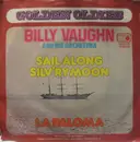 7inch Vinyl Single - Billy Vaughn And His Orchestra - Sail Along Silv'ry Moon / La Paloma