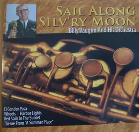 Billy Vaughn And His Orchestra - Sail Along Silv'ry Moon